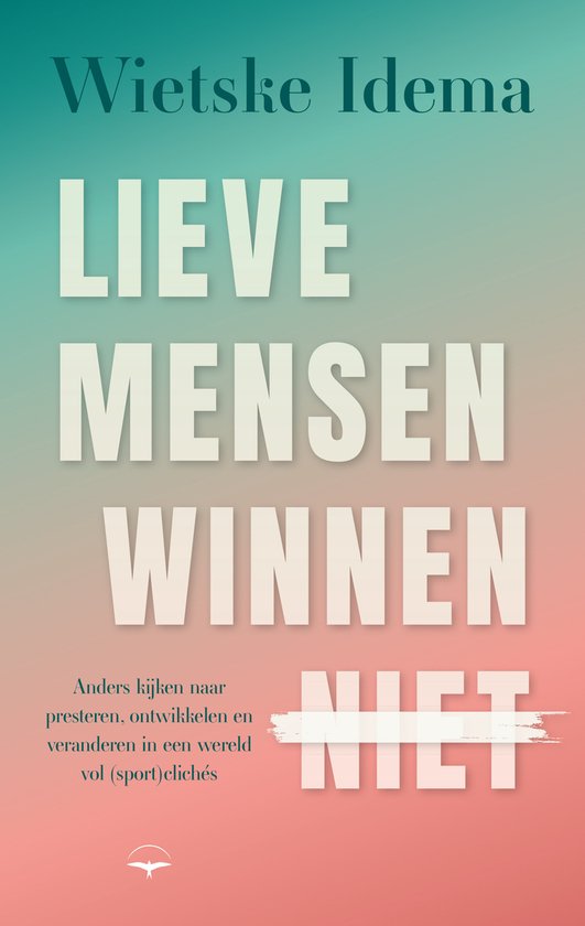 Lieve mensen winnen niet Sportboekenshop